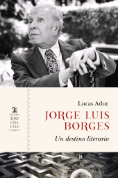 E-book, Jorge Luis Borges : Un destino literario, Ediciones Cátedra