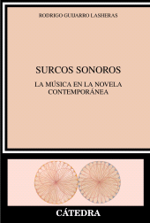 E-book, Surcos sonoros : La música en la novela contemporánea, Ediciones Cátedra