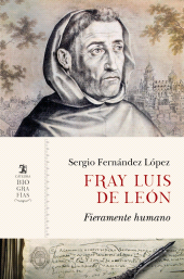 eBook, Fray Luis de León : Fieramente humano, Ediciones Cátedra