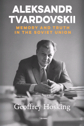E-book, Aleksandr Tvardovskii : Memory and Truth in the Soviet Union, Central European University Press