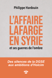 E-book, L'affaire Lafarge en Syrie et ses guerres de l'ombre, Cherche midi éditeur