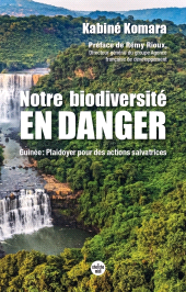 E-book, Notre biodiversité en danger-Guinée : Plaidoyer pour des actions salvatrices, Cherche midi éditeur