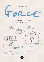 E-book, La vie selon Gorce, Les hommes, les femmes et les autres ..., Cherche midi éditeur