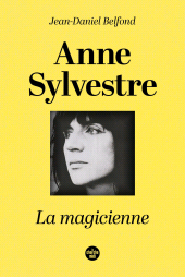 E-book, Anne Sylvestre, la magicienne, Cherche midi éditeur