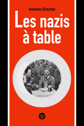E-book, Les nazis à table-enquête inédite sur l'alimentation dans l'idéologie du Troisième Reich, Cherche midi éditeur