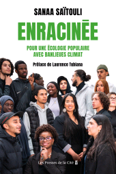 E-book, Enracinée. Pour une écologie populaire avec Banlieues Climat, Presses de la Cité