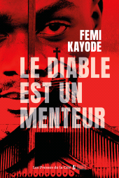 E-book, Le Diable est un menteur : par Femi Kayode, l'auteur des Colliers de feu, une nouvelle enquête du Dr. Philip Taiwo, Presses de la Cité