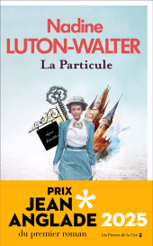E-book, La Particule : Lauréat du Prix Jean Anglade 2025, Presses de la Cité