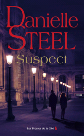 E-book, Suspect : roman par Danielle Steel, l'auteure à succès avec plus d'un milliard d'exemplaires vendus à travers le monde, Presses de la Cité