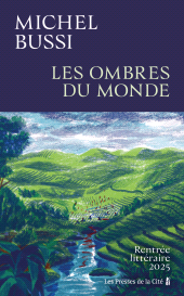 E-book, Les Ombres du monde : Rentrée littéraire 2025, Sélection Prix Renaudot 2025, Prix Renaudot des Lycéens 2025 et Prix Jean Giono 2025, Presses de la Cité