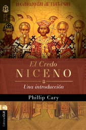 E-book, El Credo Niceno : Una introducción, Editorial CLIE