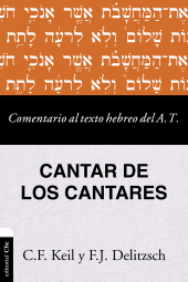 E-book, Comentario al texto hebreo del Antiguo Testamento-Cantares, Editorial CLIE