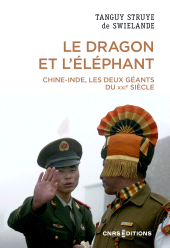 E-book, Le dragon et l'éléphant-Chine-Inde, les deux géants du XXIe siècle, CNRS éditions