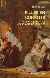 E-book, Filles en conflits-Consentement et vocations religieuses, CNRS éditions
