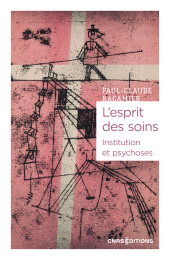 E-book, L'esprit des soins-Institution et psychoses, CNRS éditions