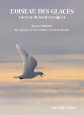 eBook, L'oiseau des glaces-Carnets de bord arctiques, CNRS éditions