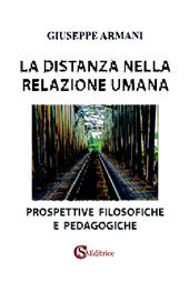 E-book, La distanza nella relazione umana. Prospettive filosofiche e pedagogiche, CSA Editrice