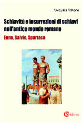 E-book, Schiavitù e insurrezioni di schiavi nell'antico mondo romano, CSA Editrice