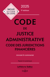 m, Code de justice administrative - Code des juridictions financières 2025 9ed - Annoté et commenté, Éditions Dalloz