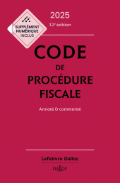 m, Code de procédure fiscale 2025 - 32e édition - Annoté & commenté, Éditions Dalloz