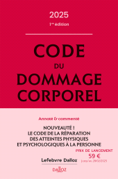 E-book, Code du dommage corporel 2025 - 1re édition - Annoté & commenté, Éditions Dalloz