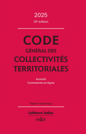 m, Code général des collectivités territoriales 2025 28ed - Annoté commenté en ligne, Éditions Dalloz