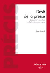 m, Droit de la presse - La sanction des abus de la liberté d'expression, Éditions Dalloz