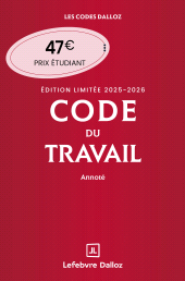 eBook, Code du travail Édition limitée 2025-2026-Annoté, Éditions Dalloz