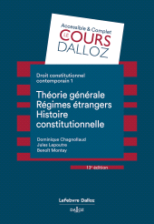 E-book, Droit constitutionnel contemporain-13ème édition-Tome 1 Théorie générale, régimes étrangers, histoires constitutionelle, Éditions Dalloz