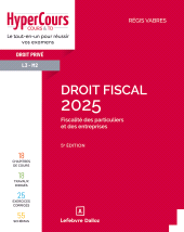 E-book, Droit fiscal-Fiscalité des particuliers et des entreprises 2025-5ème édition, Éditions Dalloz