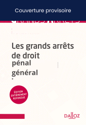 E-book, Les grands arrêts du droit pénal général 13ed, Éditions Dalloz
