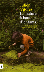 E-book, La nature à hauteur d'enfants : Socialisations écologiques et genèse des inégalités, ÉditionsLaDécouverte