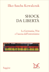 E-book, Lo shock della libertà. La Germania e l'ascesa delle., Donzelli