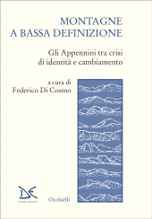 E-book, Montagne a bassa definizione : gli Appennini tra crisi di identità e cambiamento, Donzelli Editore