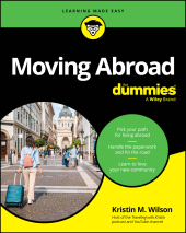 E-book, Moving Abroad For Dummies, For Dummies