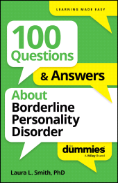 E-book, 100 Questions & Answers About Borderline Personality Disorder For Dummies, For Dummies