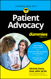 E-book, Patient Advocacy For Dummies, For Dummies