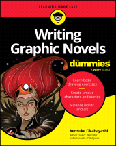 E-book, Writing Graphic Novels For Dummies, For Dummies