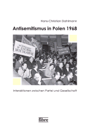E-book, Antisemitismus in Polen 1968 : Interaktionen zwischen Partei und Gesellschaf, Fibre