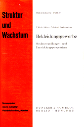 E-book, Bekleidungsgewerbe : Strukturwandlungen und Entwicklungsperspektiven, Duncker & Humblot