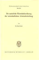 E-book, Die natürliche Wirtschaftsordnung der wirtschaftlichen Arbeitsdreiteilung, Duncker & Humblot