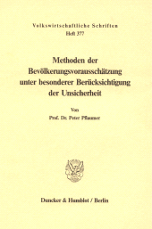 E-book, Methoden der Bevölkerungsvorausschätzung unter besonderer Berücksichtigung der Unsicherheit, Duncker & Humblot