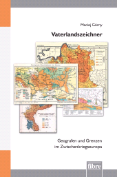 E-book, Vaterlandszeichner : Geografen und Grenzen im Zwischenkriegseurop, Fibre