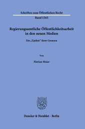 E-book, Regierungsamtliche Öffentlichkeitsarbeit in den neuen Medien : Ein "Update" ihrer Grenze, Duncker & Humblot