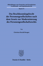 eBook, Das Beschlussmängelrecht der Personengesellschaften nach dem Gesetz zur Modernisierung des Personengesellschaftsrechts, Duncker & Humblot