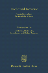 E-book, Recht und Interesse : Gedächtnisschrift für Diethelm Klippe, Duncker & Humblot