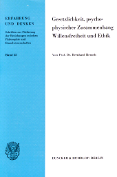 E-book, Gesetzlichkeit, Psychophysischer Zusammenhang, Willensfreiheit und Ethik, Duncker & Humblot
