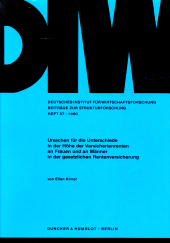 E-book, Ursachen für die Unterschiede in der Höhe der Versichertenrenten an Frauen und an Männer in der gesetzlichen Rentenversicherung, Duncker & Humblot