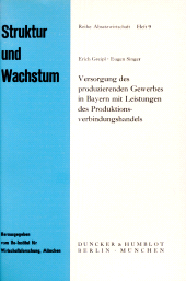E-book, Versorgung des produzierenden Gewerbes in Bayern mit Leistungen des Produktionsverbindungshandels, Duncker & Humblot
