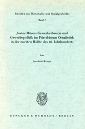 E-book, Justus Mösers Gewerbetheorie und Gewerbepolitik im Fürstbistum Osnabrück in der zweiten Hälfte des 18 Jahrhunderts, Duncker & Humblot